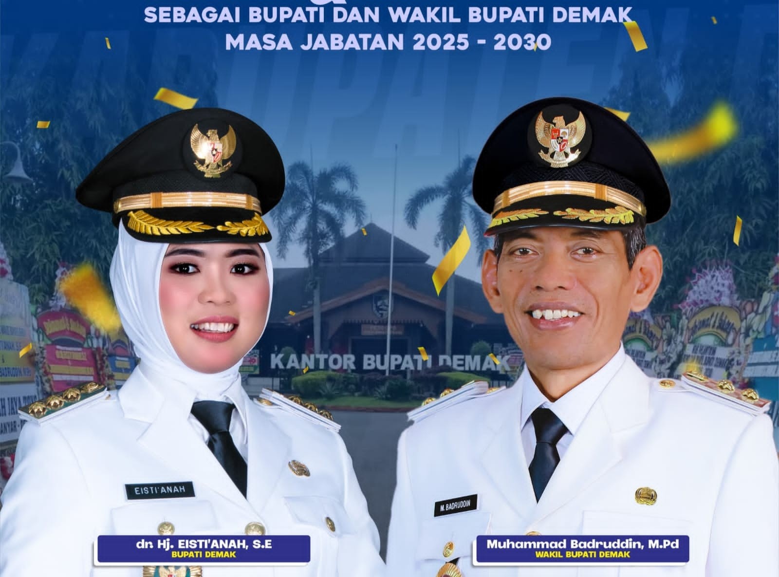 Eisti\'anah dan M Badruddin Resmi Di Lantik Menjadi Bupati dan Wakil Bupati Demak Periode 2025-2030